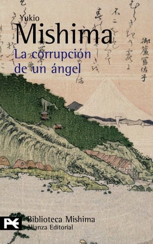 La corrupción de un ángel - Yukio Mishima • 2007