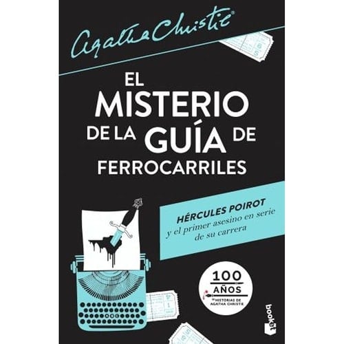 MISTERIO DE LA GUIA DE FERROCARRILES, EL (100 AÑOS DE AGATHA CHRISTIE) - AGATHA CHRISTIE • 2020