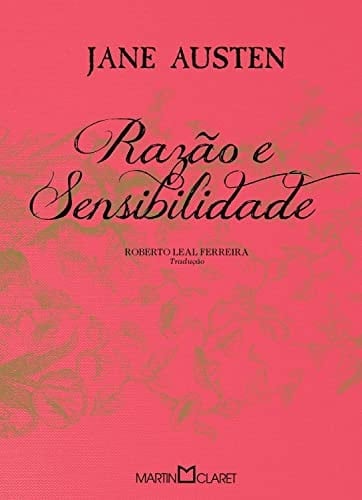 Razão e Sensibilidade  - Jane Austen