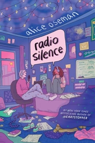Radio Silence - Alice Oseman • 2019
