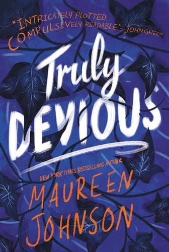 Truly Devious - Maureen Johnson • 2018