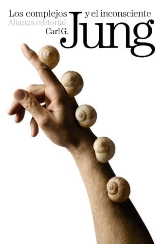 Los complejos y el inconsciente - Carl G. Jung • 2013