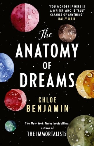 Anatomy of Dreams - Chloe Benjamin • 2018