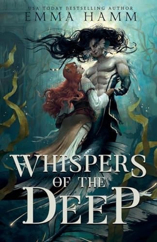 Whispers of the Deep - Emma Hamm • 2023