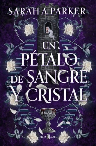 Un pétalo de sangre y cristal - Sarah A. Parker • 2024