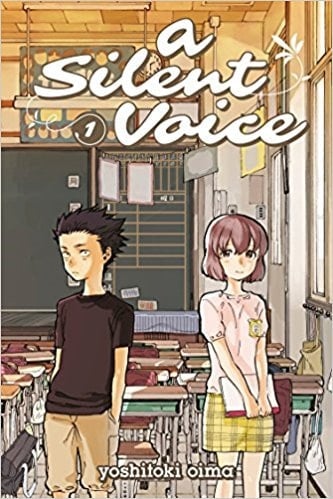A Silent Voice - Yoshitoki Oima · 2013