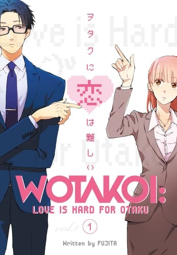 Wotakoi: Love is Hard for Otaku 1 - Fujita • 2018