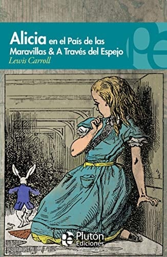 Alicia en el pais de las maravillas. - LEWIS CARROL • 1900