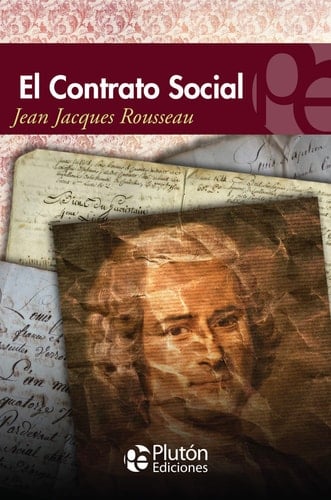 El Contrato Social - Jean Jacques Rousseau • 2013