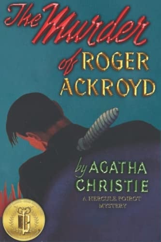 The Murder of Roger Ackroyd - A Hercule Poirot Mystery - Agatha Christie • 2022