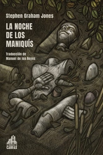 La noche de los maniquís - Stephen Graham Jones • 2022