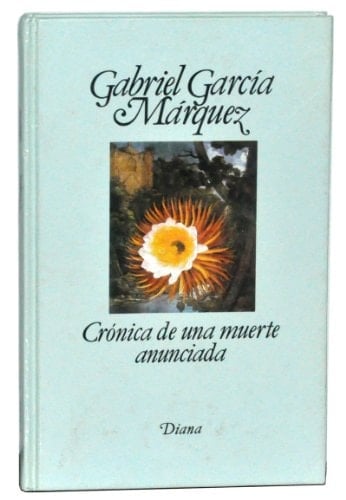 Crónica de una muerte anunciada - Gabriel Garcia Marquez • 1989