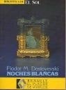 Noches blancas - Fiodor Dostoevskii • 1991