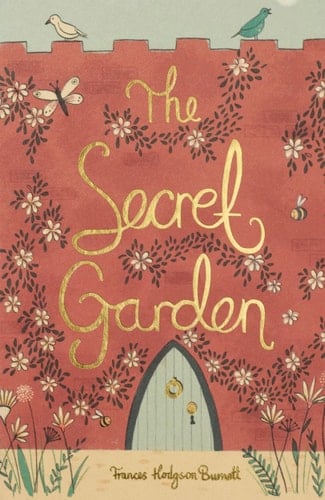The Secret Garden (Wordsworth Collector's Editions) - Frances Hodgson Burnett • 2018
