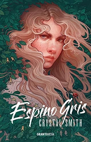 Espino gris (Spanish Edition) - Crystal Smith • 2021