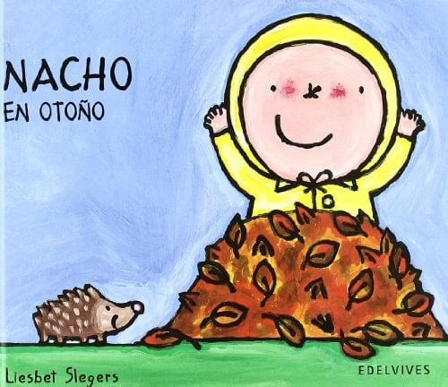 Nacho en otoño (Spanish Edition) - Liesbet Slegers · 2005