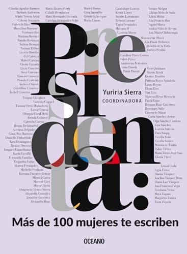 Presidenta más de 100 mujeres te escriben - Yuriria Sierra • 2024