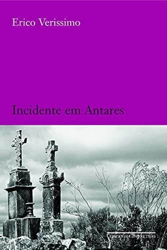 Incidente em Antares - Erico Verissimo · 2005