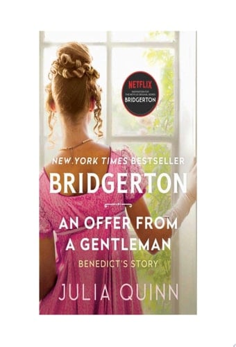An Offer From a Gentleman: Bridgerton (Bridgertons Book 3) - Julia Quinn • 2015