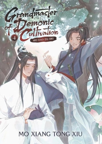 Grandmaster of Demonic Cultivation: Mo Dao Zu Shi (Novel) Vol. 4 - Mo Xiang Tong Xiu • 2022