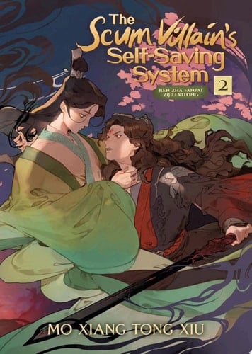 The Scum Villain's Self-Saving System: Ren Zha Fanpai Zijiu Xitong (Novel) Vol. 2 - Mo Xiang Tong Xiu • 2022