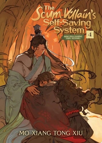 The Scum Villain's Self-Saving System: Ren Zha Fanpai Zijiu Xitong (Novel) Vol. 4 - Mo Xiang Tong Xiu • 2022