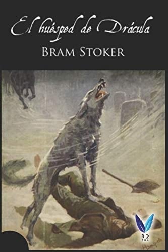 El huésped de Drácula  - Bram Stoker • 2020