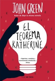 El teorema de Katherine - John Green • 2022