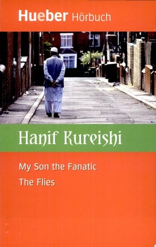 My Son The Fanatic - Hanif Kureishi · 2008