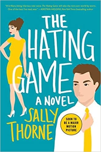 The Hating Game: A Novel - Sally Thorne • 2016