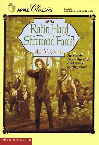 Robin Hood of Sherwood Forest - Ann McGovern • 1968