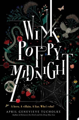 Wink Poppy Midnight - April Genevieve Tucholke • 2016