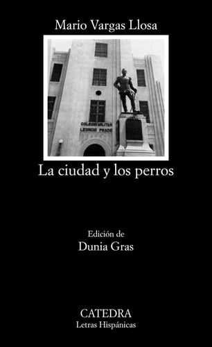 La ciudad y los perros - Mario Vargas Llosa • 2020