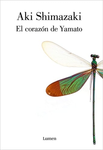 El corazón de Yamato - Aki Shimazaki • 2019