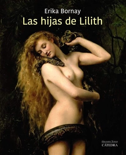 Las hijas de Lilith - Erika Bornay • 2020