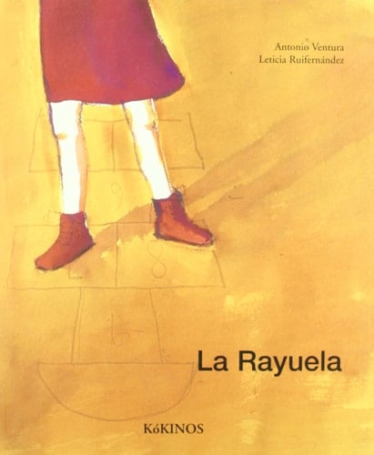 La Rayuela (Spanish Edition) - Antonio Ventura • 2006