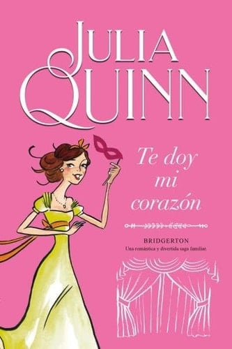 Te doy mi corazón (Bridgerton 3) - Julia Quinn • 2021