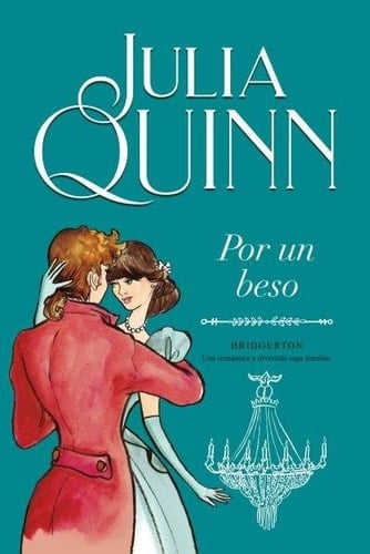 Por un beso (Bridgerton 7) - Julia Quinn • 2021