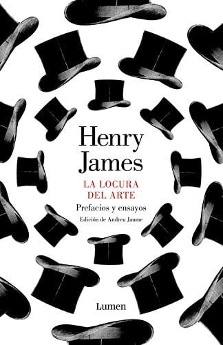 La locura del arte  - Henry James • 2014