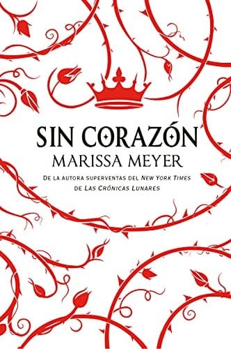 Sin corazón - Marissa Meyer • 2021