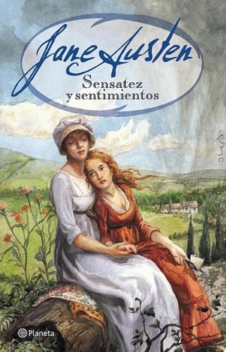 Sensatez y sentimientos (Fuera de colección) (Spanish Edition) - Jane Austen • 2011