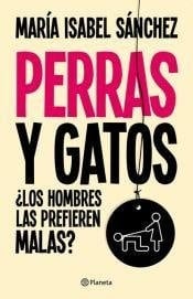 Perras y gatos - MARIA SANCHEZ • 2000