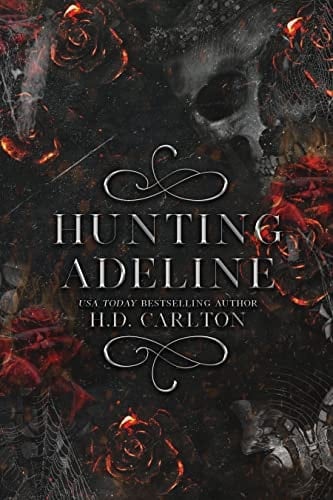 Hunting Adeline (Cat and Mouse Duet Book 2) - H. D. Carlton • 2022