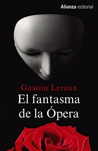 El fantasma de la Ópera - Gaston Leroux • 2017