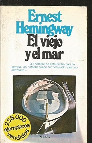 El viejo y el mar - Ernest Hemingway • 1982