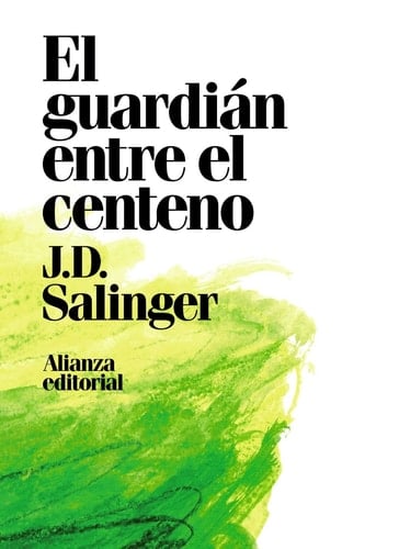 El guardián entre el centeno - J. D. Salinger • 2018