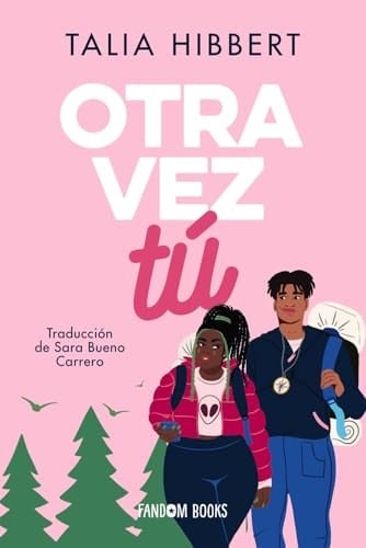 Otra vez tú - Talia Hibbert • 2025