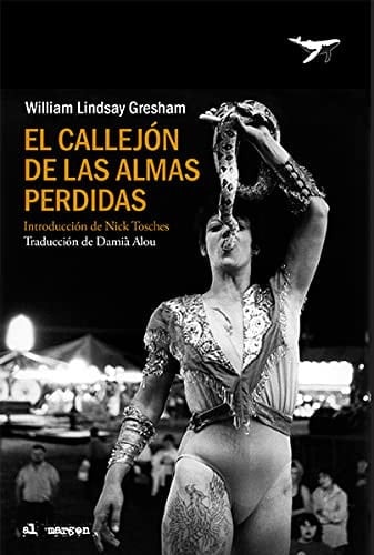El callejón de las almas perdidas - William Lindsay Gresham • 2022