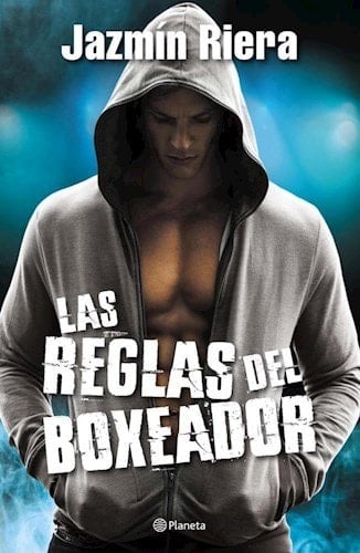 Las Reglas Del Boxeador - Jazmín Riera • 2013