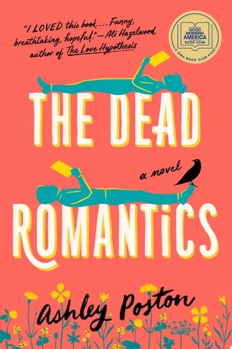 The Dead Romantics - Ashley Poston • 2022